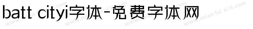 batt cityi字体字体转换